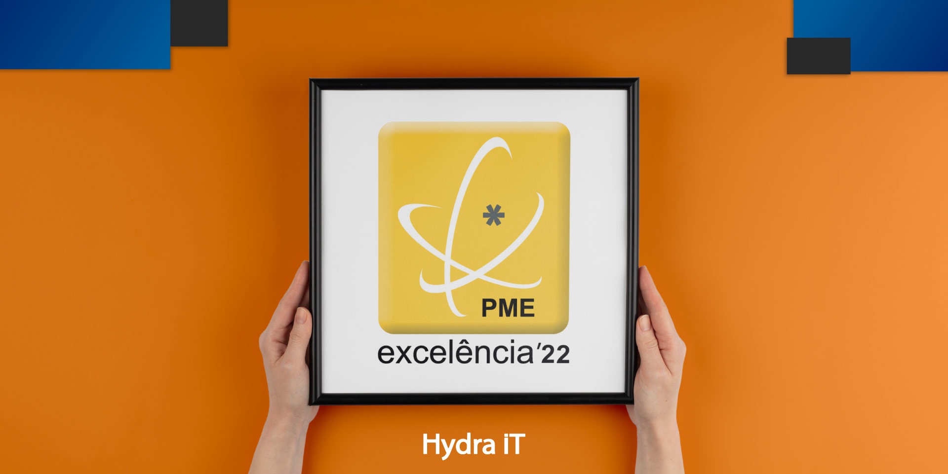 Hydra IT Conquista Estatuto PME Excelência 2022