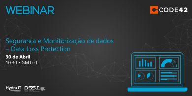 Segurança e Monitorização de dados – Data Loss Protection