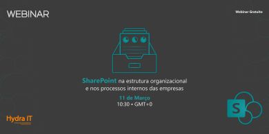 SharePoint na estrutura organizacional e nos processos internos das empresas