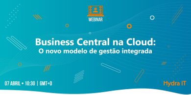 Business Central na Cloud: O novo modelo de gestão integrada