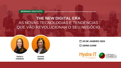 Webinar | The New Digital Era: As novas tecnologias e tendências que vão revolucionar o seu negócio